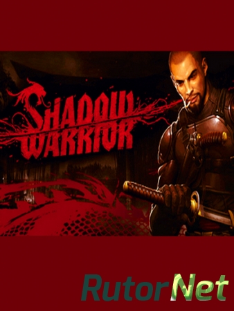 Shadow Warrior (2013) PC | Лицензия