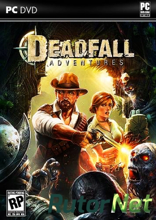 Deadfall Adventures - Digital Deluxe Edition | PC Repack от R.G. Catalyst
