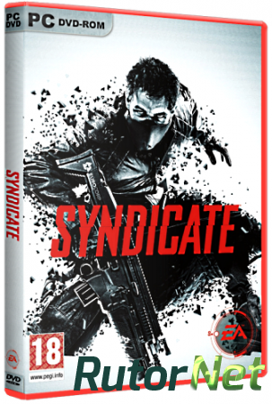 Syndicate (2012) | PC Repack от Fenixx