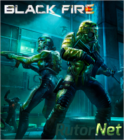 Black Fire [v.1.0.5] (2013) PC | Лицензия