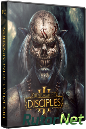 Disciples 3: Перерождение / Disciples 3: Reincarnation (2012) PC | RePack от z10yded