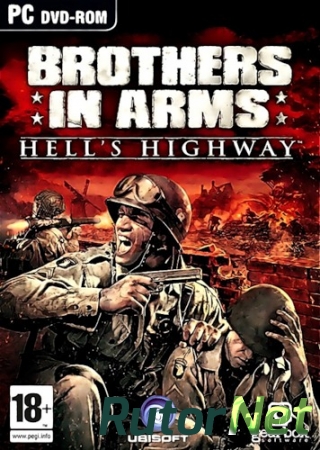 Brothers in Arms - Hell's Highway [2008] | PC Rip от Zlofenix