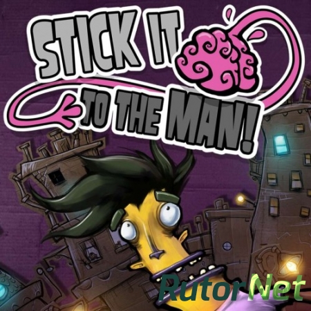 Stick it to The Man! [2013] | PC