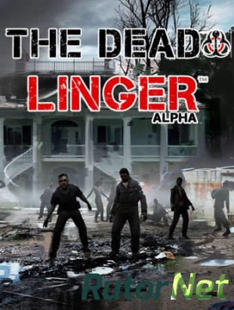 The Dead Linger 0.10ii [2013] | PC