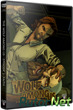 The Wolf Among Us - Episode 1 (2013) PC | Repack от R.G. Catalyst