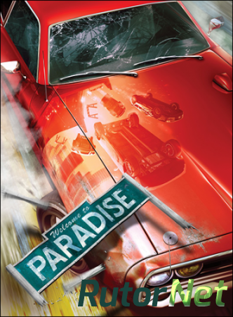Burnout Paradise: The Ultimate Box (2009) PC | RePack от R.G. Energy