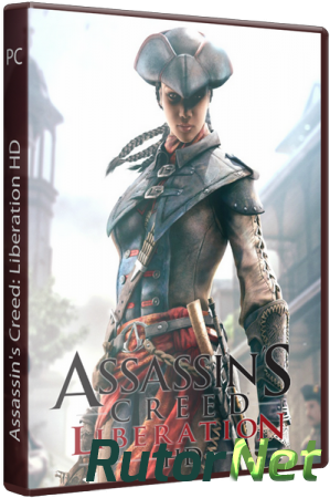 Assassin's Creed: Liberation HD (2014) PC | Repack от WestMore