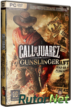 Call of Juarez: Gunslinger [v 1.0.4.0 + 2 DLC] (2013) РС | RePack от R.G. Games