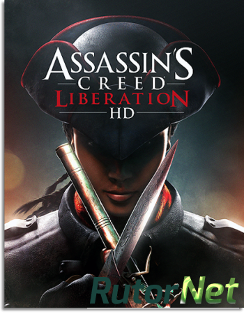 Assassin's Creed: Liberation HD [v.1.0 + DLC] (2014) PS3 | RePack By R.G. Inferno