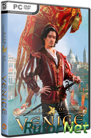 Rise of Venice [v 1.1.2 + 3 DLC] (2013) PC | Repack от Fenixx