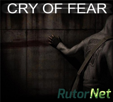 Cry of Fear [2012] | PC RePack by Tolyak26