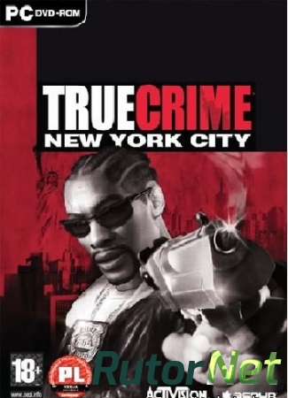 True Crime: New York City [RUS / ENG] (2006) | PC RePack от R.G.Spieler