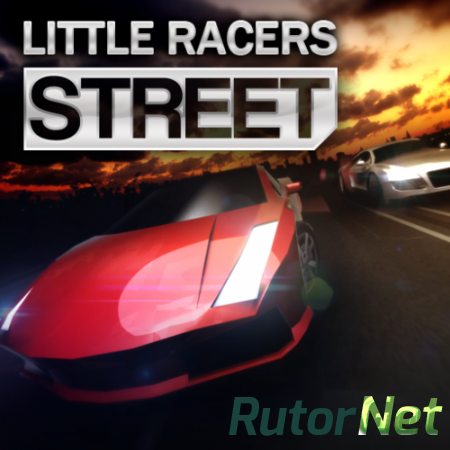 Little Racers STREET  [2014] | PC