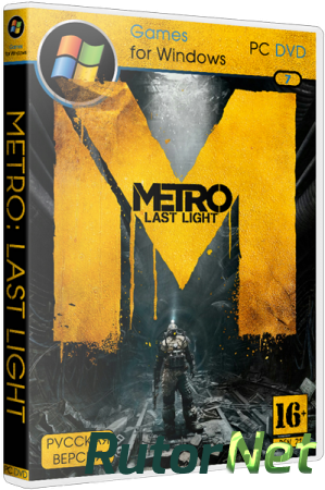Метро 2033: Луч надежды - Полное Издание / Metro: Last Light - Complete Edition (2013) PC | Steam-Rip от R.G. Origins