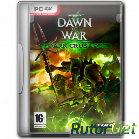 Warhammer 40000: Dawn of War Dark Crusade[RUS / RUS] (2006)