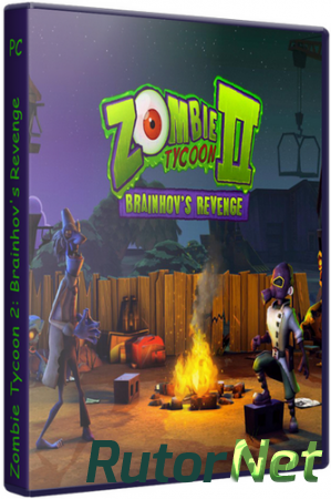 Zombie Tycoon 2: Brainhov's Revenge (2013) PC | Repack от Let'sРlay