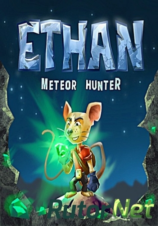 Ethan: Meteor Hunter (2013) PC | RePack от Let'sРlay