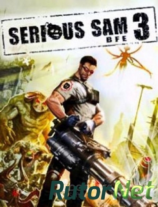 Serious Sam 3: BFE [Native]