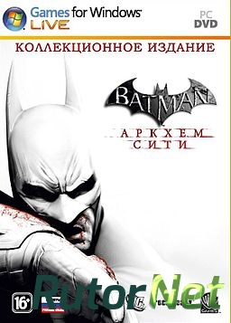Batman: Arkham City - Game of the Year Edition (2012) PC | RePack от Brick