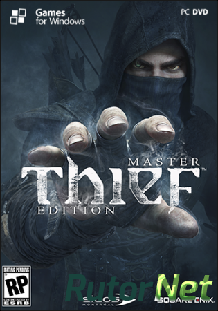 Thief: Master Thief Edition [Update 2] (2014) PC | Steam-Rip R.G. Origins