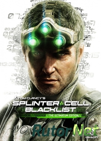 Tom Clancy's Splinter Cell: Blacklist [v1.1 u.1] (2013/РС/Русский) | Repack от =Чувак=