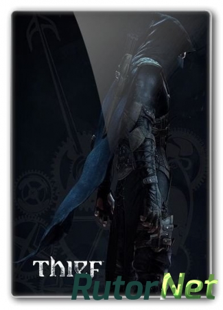 Thief: Master Thief Edition [Update 4] (2014) PC | RePack от z10yded