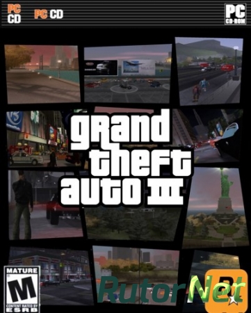 GTA 3 / Grand Theft Auto 3 - Amateur Modification (2002-2013) PC | RePack от TypeZX