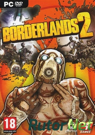 Borderlands 2 [RePack] [RUS / ENG] (2012) [v1.8.1 + 47 DLC]