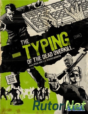 The Typing of The Dead: Overkill [2013/PC/Eng]