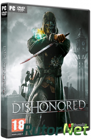 Dishonored - Game of the Year Edition (2012) PC | Лицензия