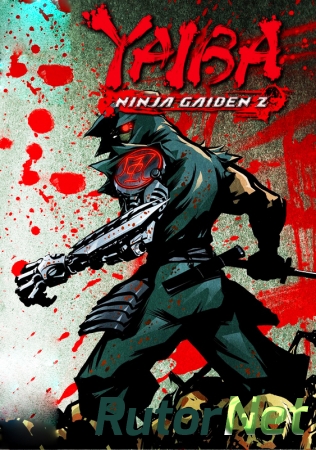 YAIBA: Ninja Gaiden Z [RePack] (2014) | PC