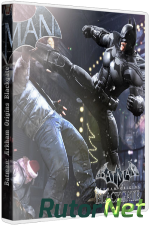 Batman: Arkham Origins Blackgate - Deluxe Edition (RUS|ENG) [RePack] от R.G. Механики