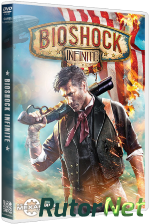 BioShock Infinite [v 1.1.25.5165 + DLC] (2013) PC | RePack от R.G. Механики