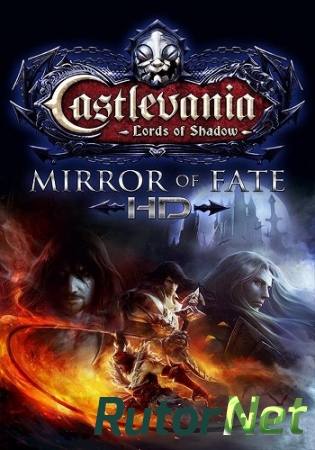 Castlevania: Lords of Shadow - Mirror of Fate HD [v 1.0.684551] (2014) PC | SteamRip от Let'sРlay