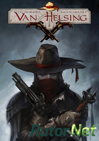 Van Helsing. Новая история / The Incredible Adventures of Van Helsing [v 1.2.73e + DLC] (2013) PC | SteamRip от Let'sРlay
