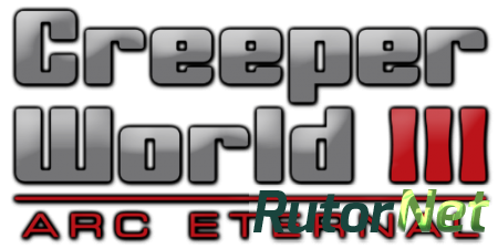 Creeper World 3: Arc Eternal [RePack] [Eng / Eng] (2014) (2.01) [P] [ENG] (2014) (2.01)