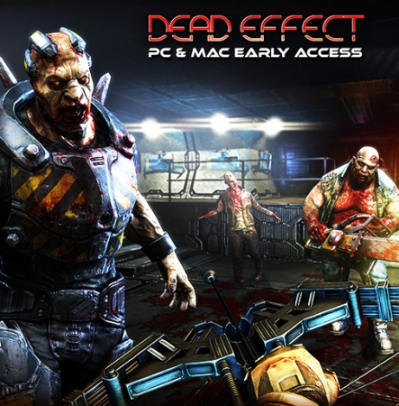 Dead Effect [Early Access] [2014|Eng]
