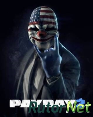 PayDay 2 - Career Criminal Edition [v 1.9.0] (2013) PC | Repack