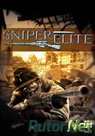 Sniper Elite - Дилогия (2005 -2012) PC | RePack by Mizantrop1337