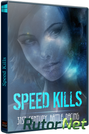 Speed Kills [ENG] (2014) PC | Лицензия