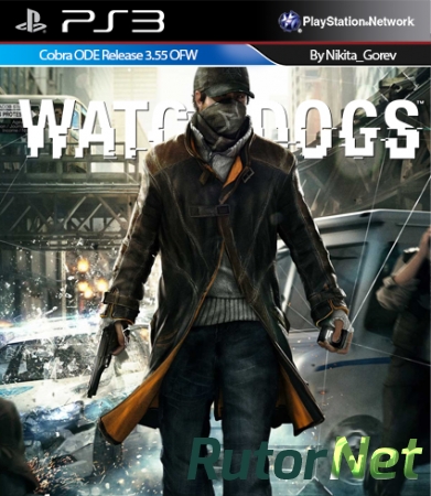 Watch Dogs [PS3] [EUR] [En/Ru] [3.55] [Cobra ODE / E3 ODE PRO ISO] (2014)