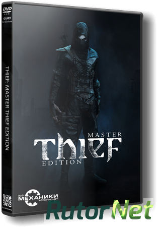 Thief: Master Thief Edition [Update 5] (2014) PC | RePack от R.G. Механики
