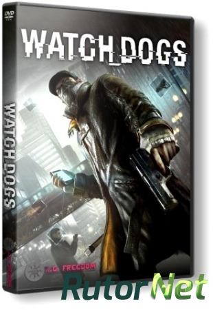 Watch Dogs - Digital Deluxe Edition [Update 1 Hotfix] (2014) PC | RePack от R.G. Freedom