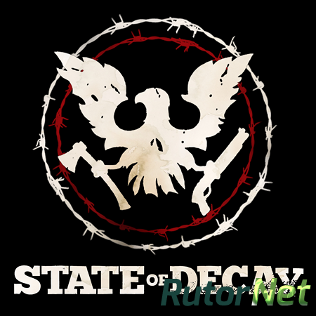 State of Decay [Update 25(15) + 2 DLC] (2013) PC