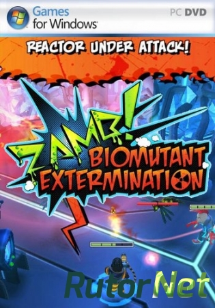 ZAMB! Biomutant Extermination (2014) PC | RePack от xGhost