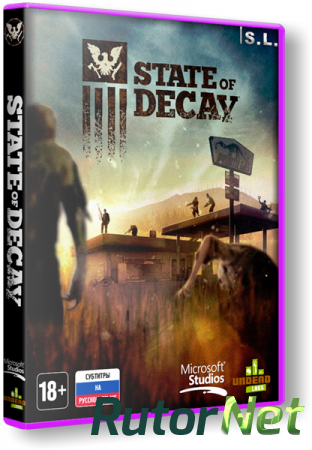 State of Decay [Update 27(17) + 2 DLC] (2013) PC | RePack by SeregA-Lus