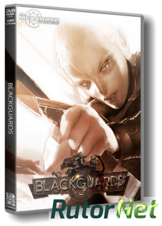 Blackguards [v 1.4.34018s] (2014) PC | RePack от R.G. Механики