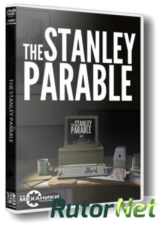Притча о Стенли / The Stanley Parable (2013) PC | RePack от R.G. Механики