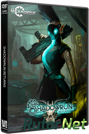Shadowrun Returns [v 1.2.6] (2013) PC | RePack от R.G. Механики