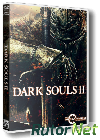 Dark Souls 2 [Update 4 + DLC] (2014) РС | RePack от R.G. Механики